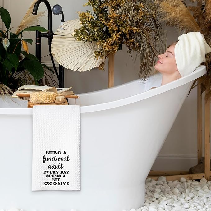 Funny Dish Towel, Waffle Weave Microfiber Tea Towel, Being A Functional Adult Every Day Seems A Bit Excessive, Sarcastic Kitchen Hand Towel, Gag Gift for Women Friend Sister