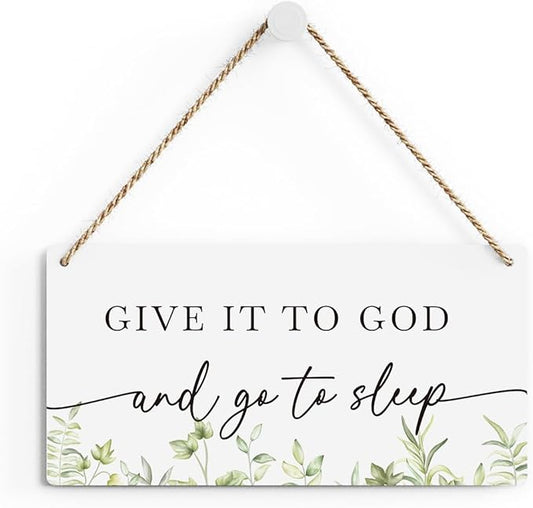 Christian Decor Give It to God And Go To Sleep Sign Rustic Bible Verse Sign Scripture Printed Wood Sign Wall Art Religious Gifts Faith Based Gifts