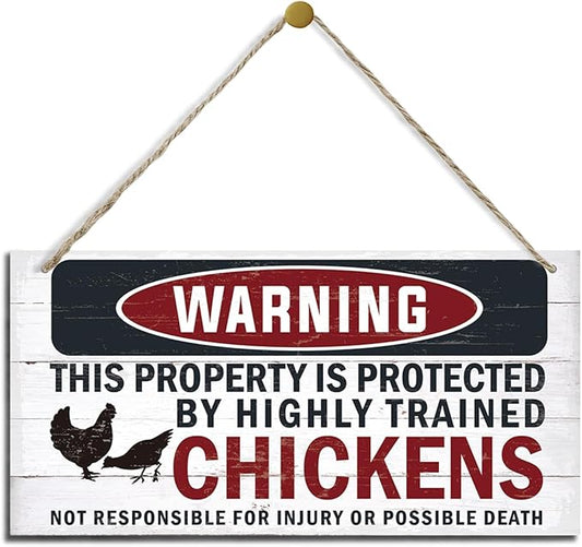 Funny Warning Signs, The Property is Protected By Highly Trained Chicken Sign, Decorative Wood Hanging Wood Plaque, Farmhouse Home Garden Yard Decor, Door Gate Hanger, Chicken Farm Decor