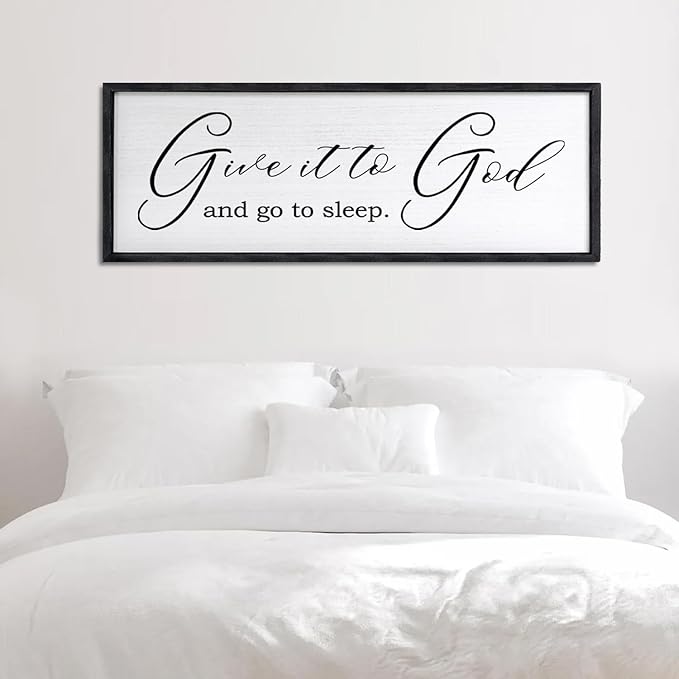 Give It To God And Go To Sleep Sign Wall Decor 40x15 Inch Large Farmhouse Master Bedroom Above Bed Hanging Wall Art Rustic Guest Room Wood Framed Over Bed Wall Decoration (Black)