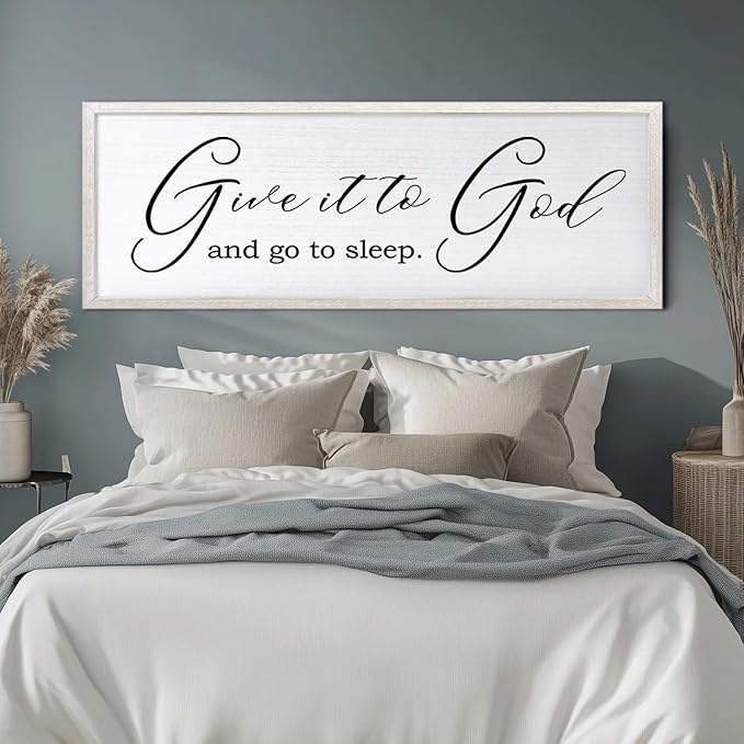 Give It To God And Go To Sleep Sign Wall Decor 40x15 Inch Large Farmhouse Master Bedroom Above Bed Hanging Wall Art Rustic Guest Room Wood Framed Over Bed Wall Decoration (White)