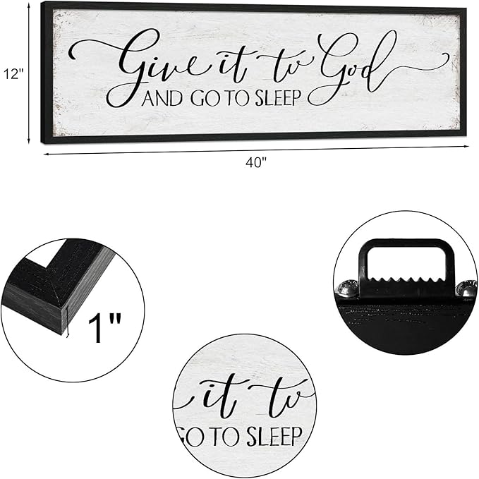 Give It to God and Go to Sleep Sign: Farmhouse Bedroom Wall Decor Above Bed Rustic Country Master Bedroom Hanging Decor Framed Country Plaque 12" x 40"