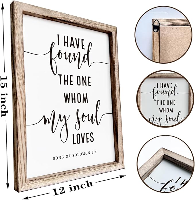 Christian Wall Decor, Master Bedroom Decoration Above Bed, Wedding Decoration, Framed Wall Plaque Sign 15 * 11.5 inches, Song of Solomon 3:4 Sign, I Have Found the One Whom My Soul Loves