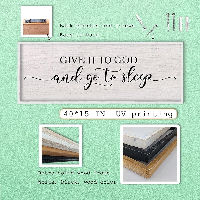 Give It To God And Go To Sleep Above Bed Wall Decor Sign 40"X15" Master Bedroom Over Bed Wall Wood Framed Art (White)